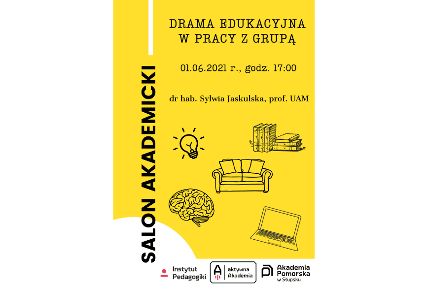 Salon Akademicki - DRAMA EDUKACYJNA W PRACY Z GRUPĄ