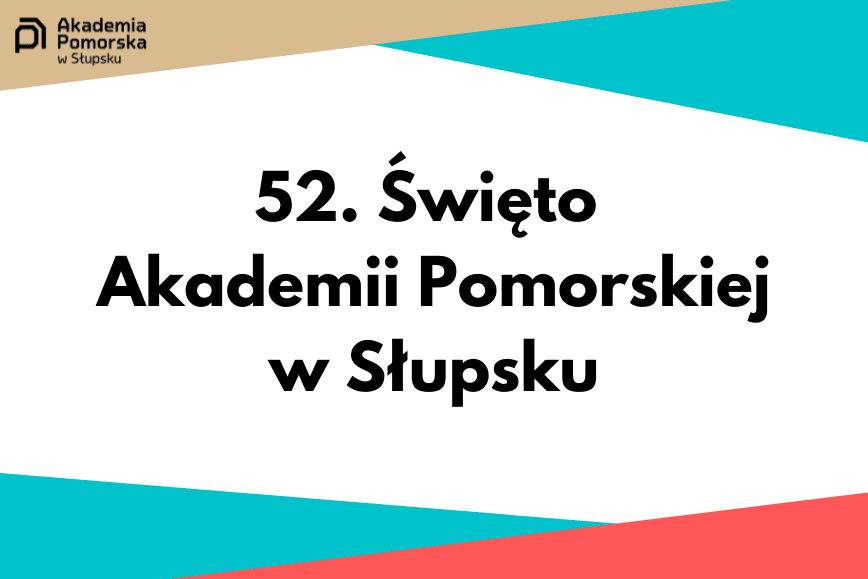 52. Święto Akademii Pomorskiej