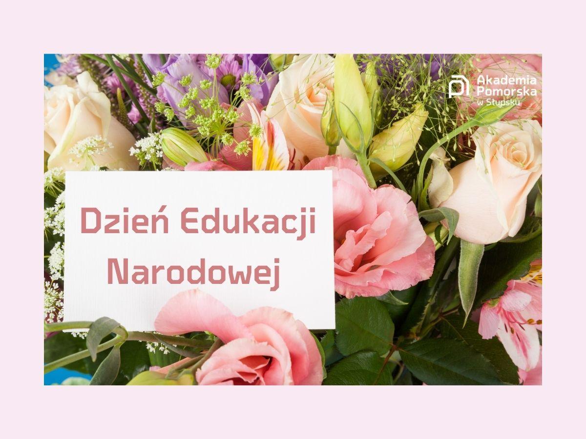 Dzień Edukacji Narodowej – święto oświaty i szkolnictwa wyższego.