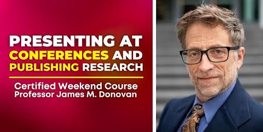 Kurs z prof. Jamesem M. Donovanem – “Presenting at Conferences & Publishing Research”