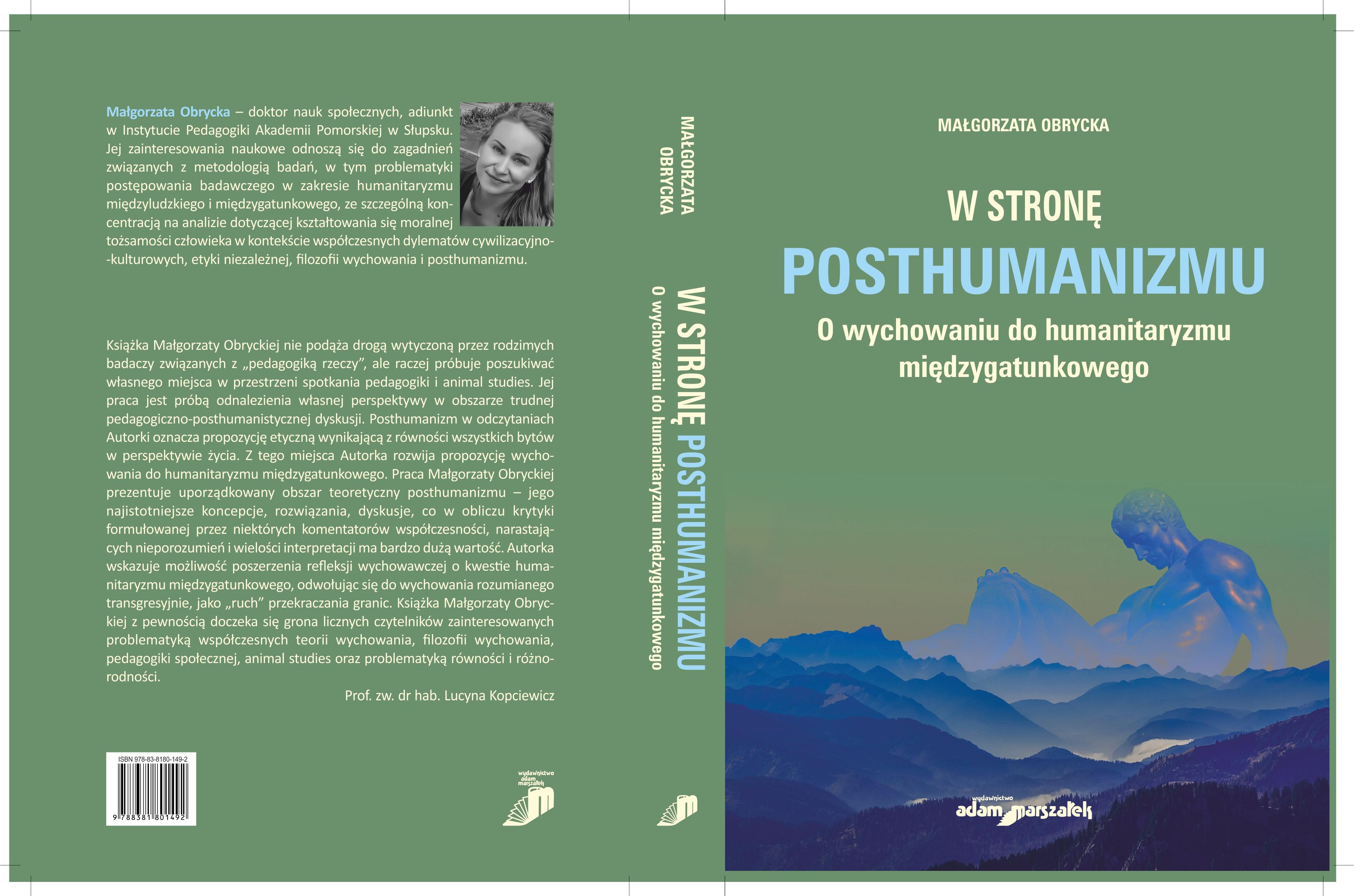 Premiera wydawnicza monografii dr Małgorzaty Obryckiej pt.: W stronę posthumanizmu. O wychowaniu do humanitaryzmu międzygatunkowego