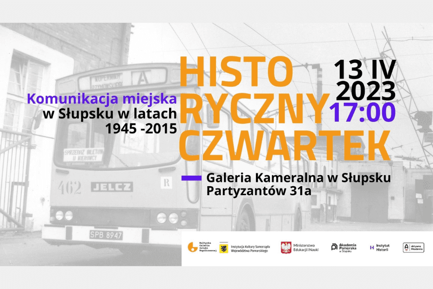 Zapraszamy na kolejny Słupski Historyczny Czwartek