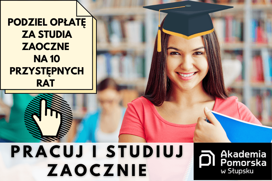 Pracuj i studiuj zaocznie - oferta ratalna