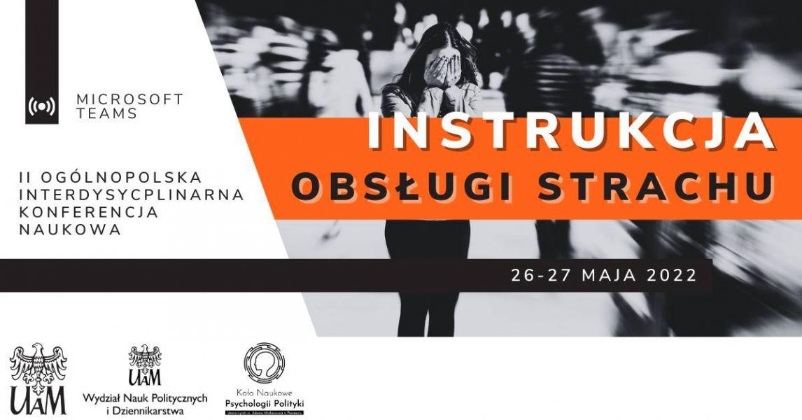 II Ogólnopolska Interdyscyplinarna Konferencja Naukowa “Instrukcja obsługi strachu”