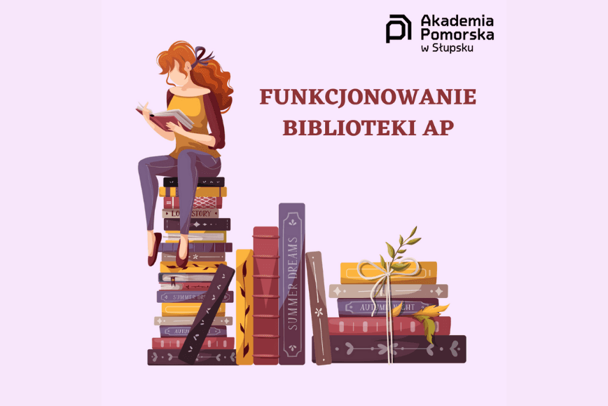 Funkcjonowanie Biblioteki Uczelnianej AP